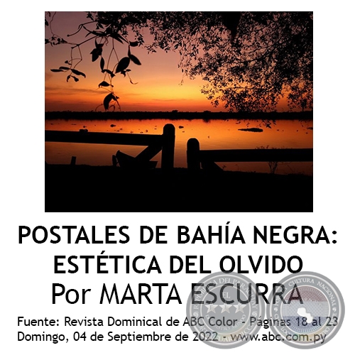 POSTALES DE BAHA NEGRA: ESTTICA DEL OLVIDO - Por MARTA ESCURRA - Domingo, 04 de Septiembre de 2022